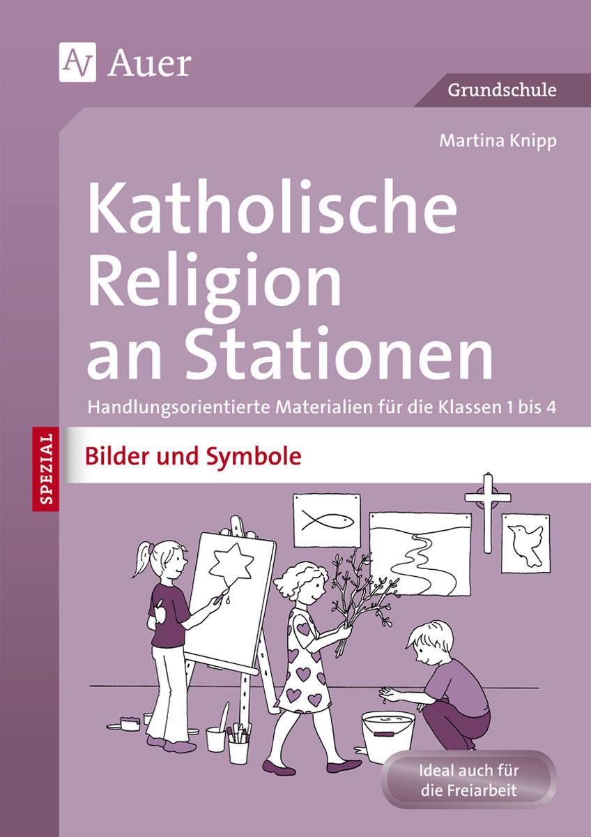 Cover: 9783403074373 | Katholische Religion an Stationen Bilder & Symbole | Martina Knipp