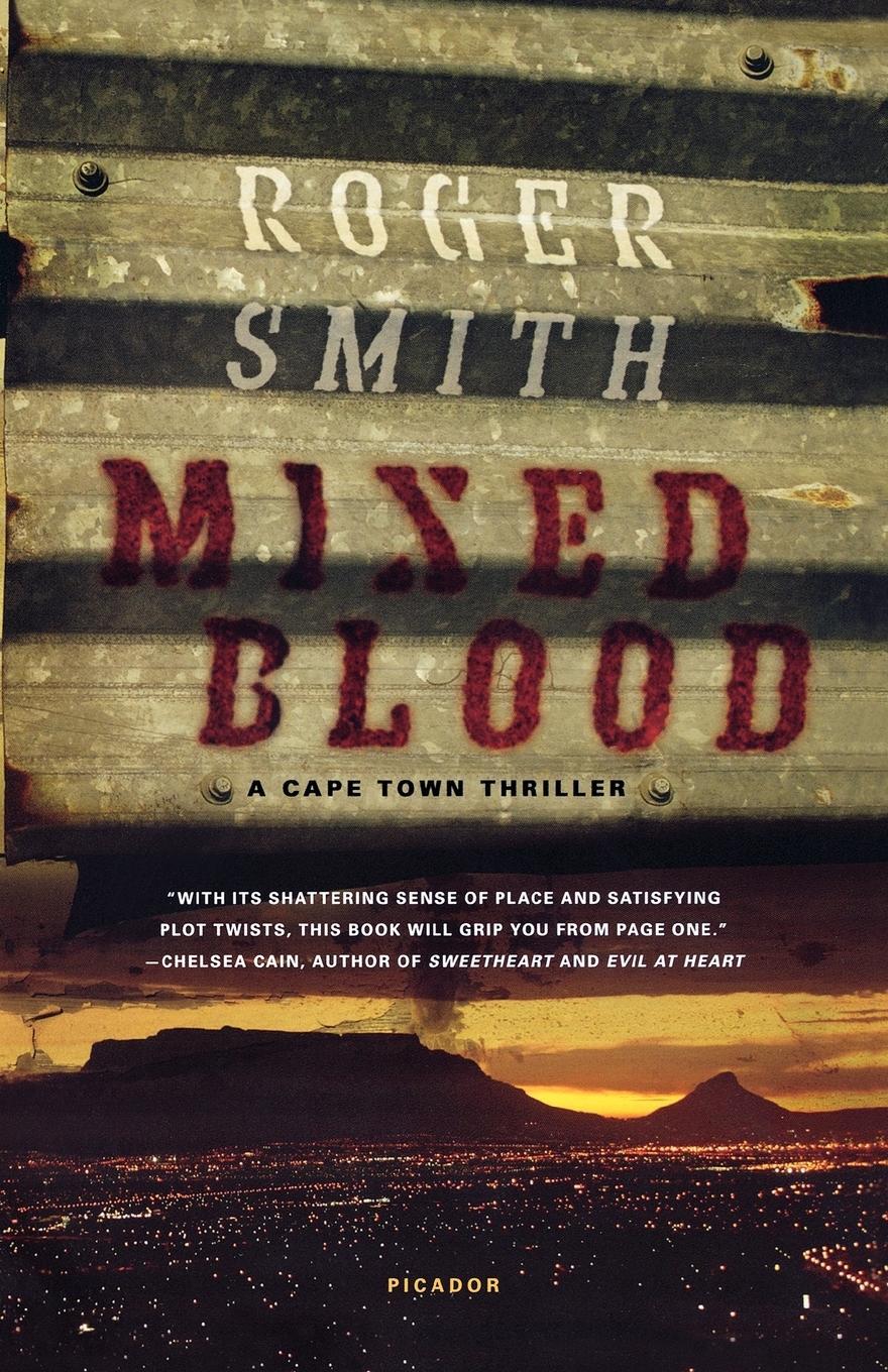 Cover: 9780312429508 | Mixed Blood | Roger Smith | Taschenbuch | Paperback | 316 S. | 2009