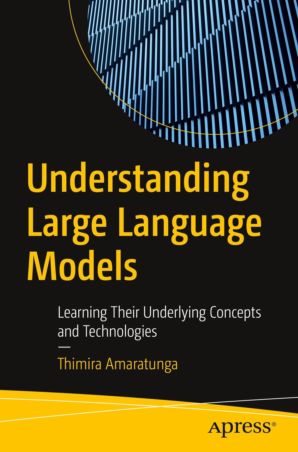 Cover: 9798868800160 | Understanding Large Language Models | Thimira Amaratunga | Taschenbuch