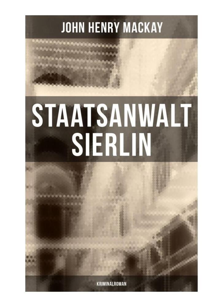 Cover: 9788027252572 | Staatsanwalt Sierlin: Kriminalroman | Die Geschichte einer Rache