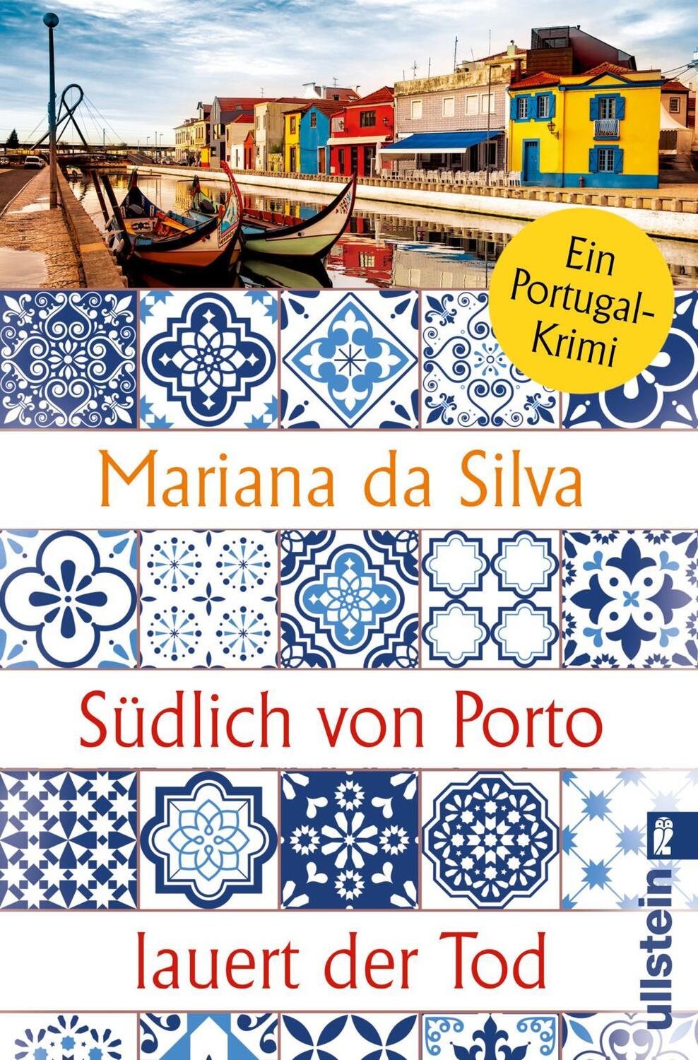 Cover: 9783548066523 | Südlich von Porto lauert der Tod | Mariana da Silva | Taschenbuch