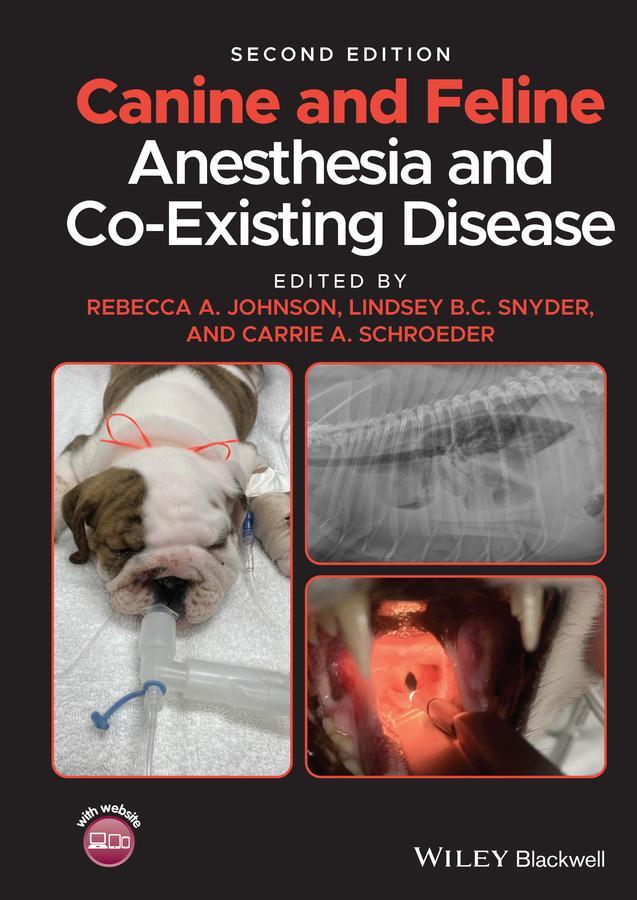 Cover: 9781119604044 | Canine and Feline Anesthesia and Co-Existing Disease | Buch | 704 S.