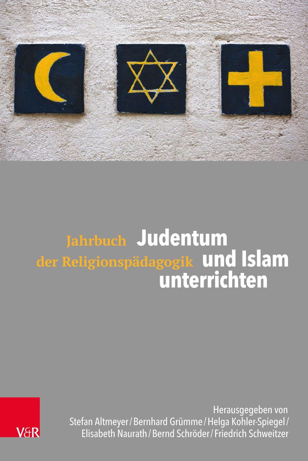 Cover: 9783525702970 | Judentum und Islam unterrichten | Stefan Altmeyer (u. a.) | Buch