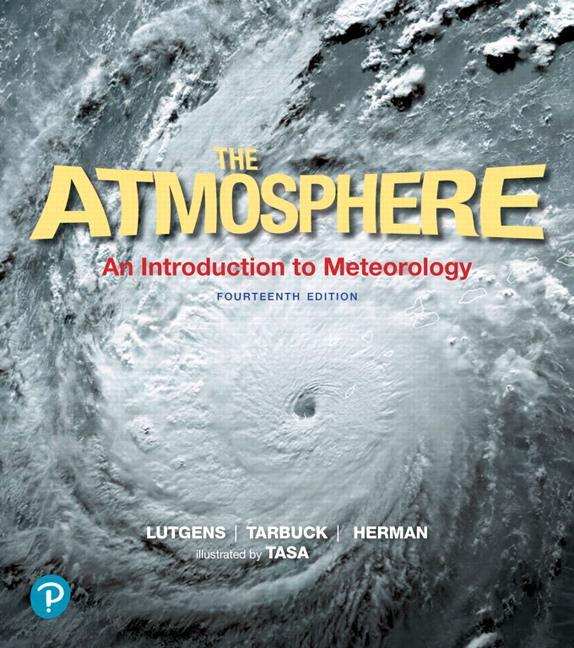 Cover: 9780134758589 | Atmosphere, The | An Introduction to Meteorology | Tarbuck (u. a.)