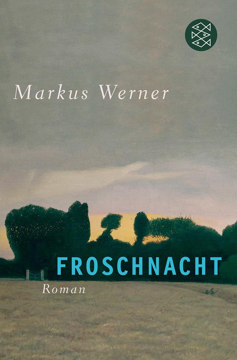 Cover: 9783596190713 | Froschnacht | Markus Werner | Taschenbuch | Deutsch | 2011