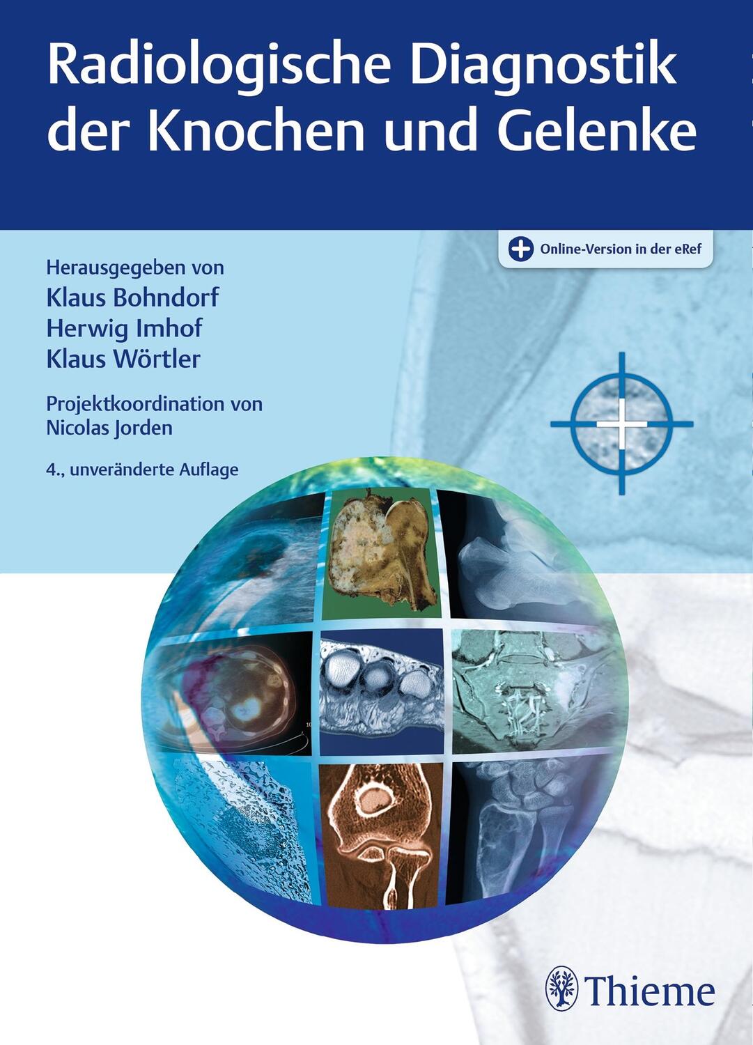Cover: 9783132414976 | Radiologische Diagnostik der Knochen und Gelenke | Bohndorf (u. a.)