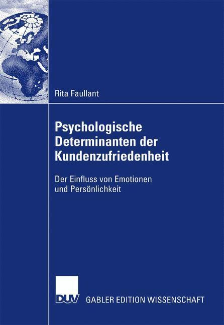 Cover: 9783835006683 | Psychologische Determinanten der Kundenzufriedenheit | Rita Faullant