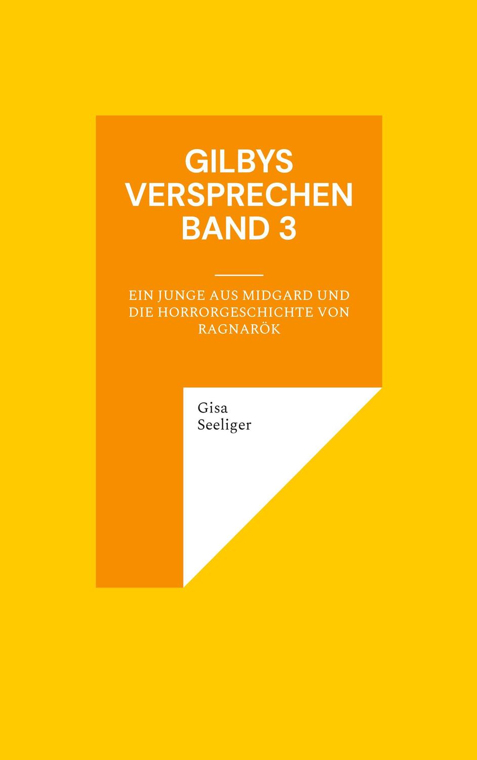 Cover: 9783756276912 | Gilbys Versprechen Band 3 | Gisa Seeliger | Taschenbuch | Paperback