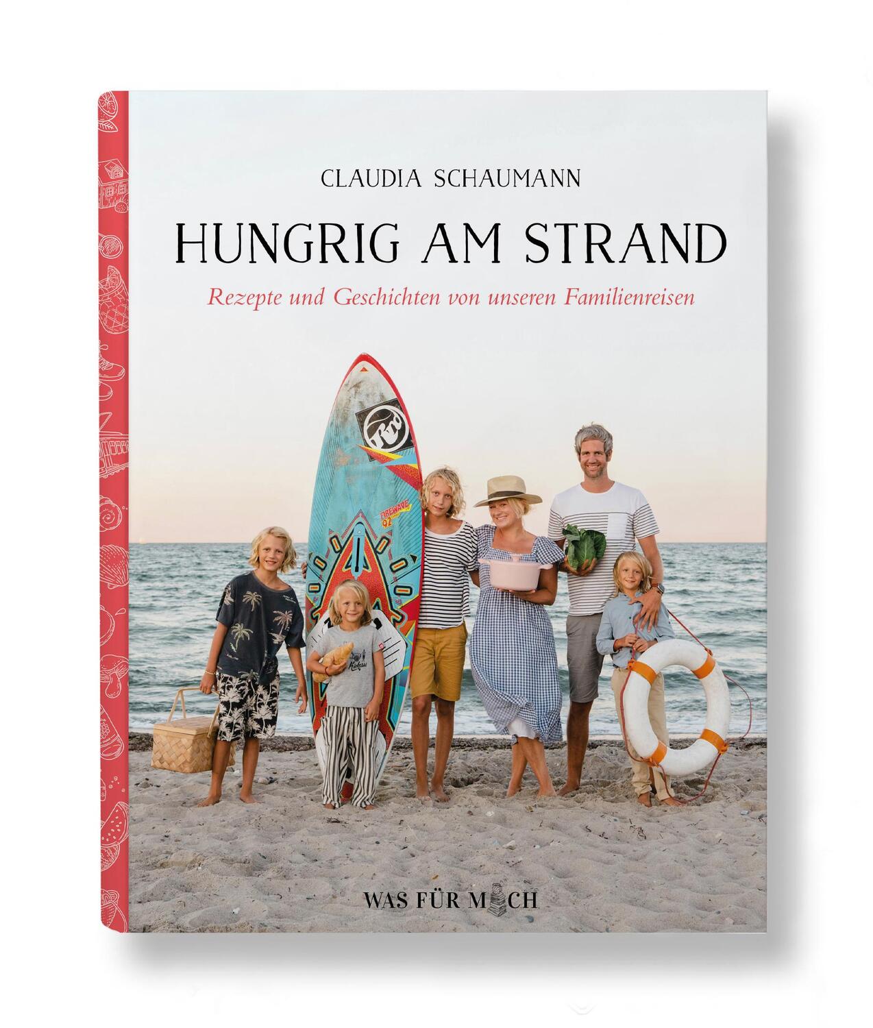 Cover: 9783000733901 | Hungrig am Strand - Rezepte und Geschichten von unseren Familienreisen