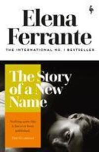 Cover: 9781787702233 | The Story of a New Name | Elena Ferrante | Taschenbuch | Englisch