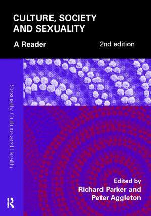 Cover: 9780415404563 | Culture, Society and Sexuality | A Reader | Richard Parker (u. a.)