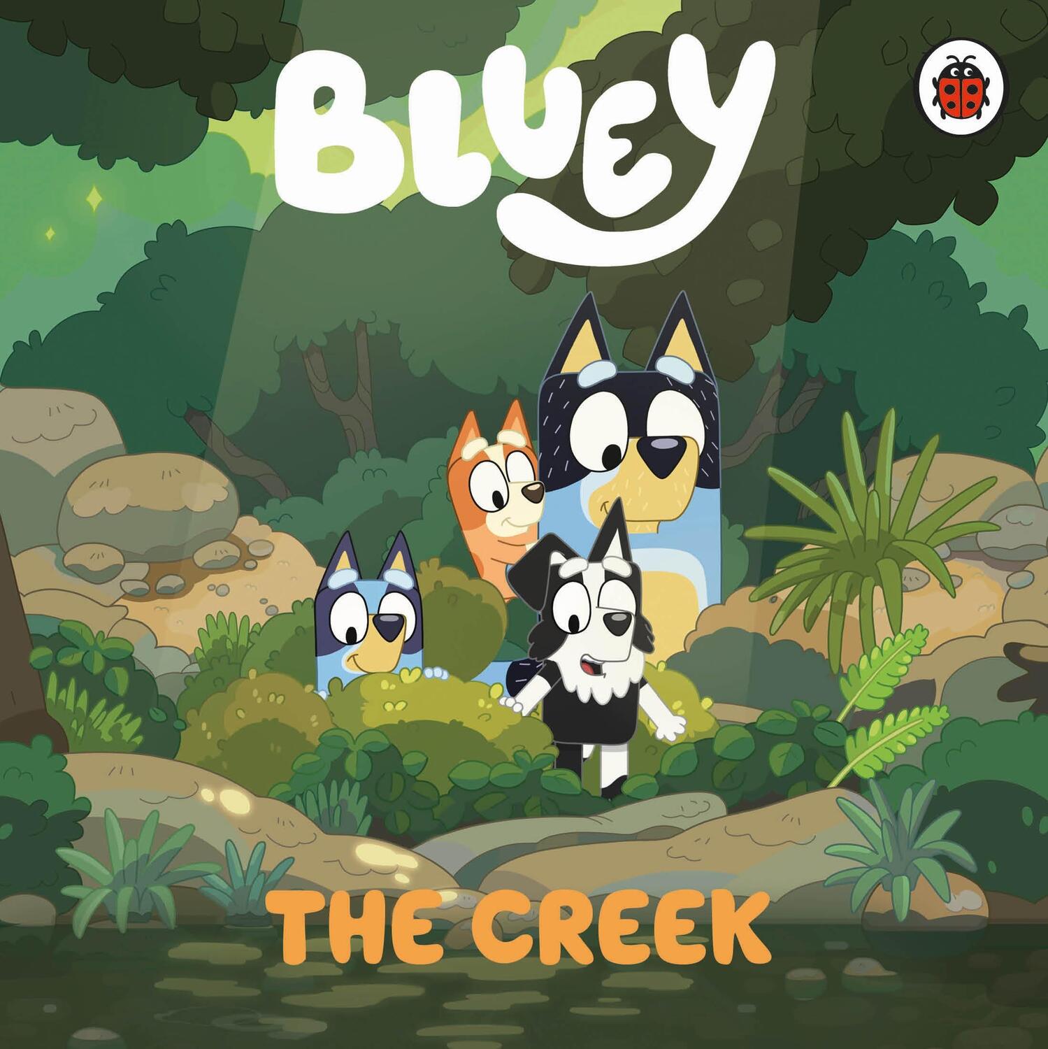 Cover: 9780241550731 | Bluey: The Creek | Bluey | Buch | Bluey | Englisch | 2023