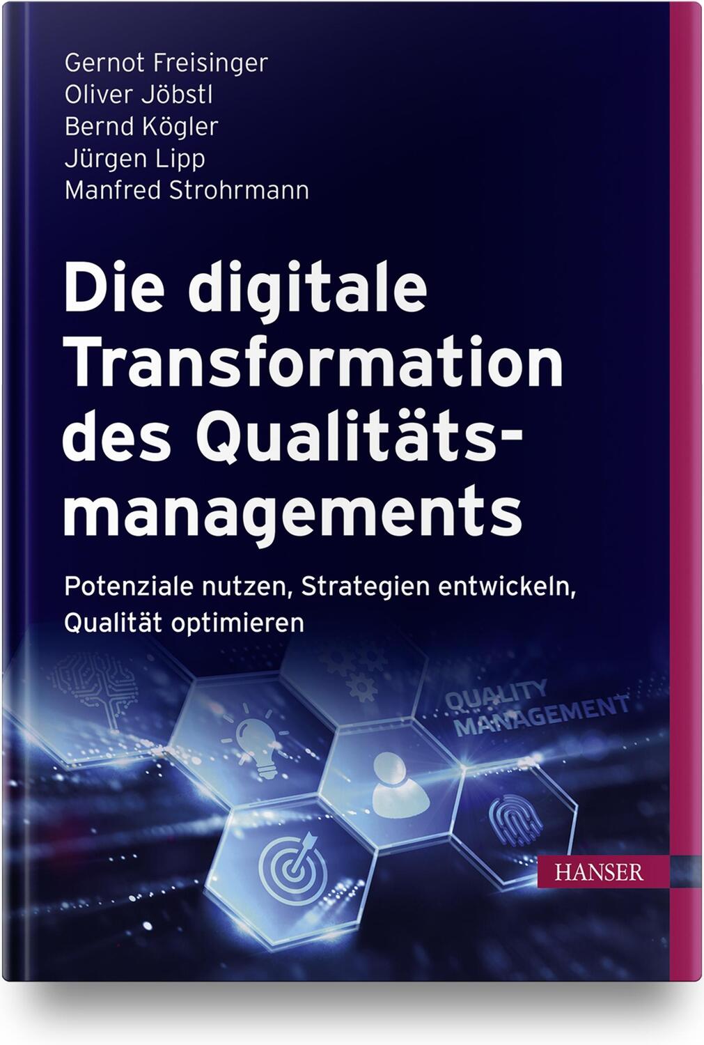 Cover: 9783446468849 | Die digitale Transformation des Qualitätsmanagements | Buch | 464 S.
