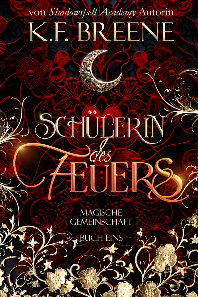 Cover: 9783948684327 | Schülerin des Feuers | Der Romantasy Bestseller | K.F. Breene | Buch