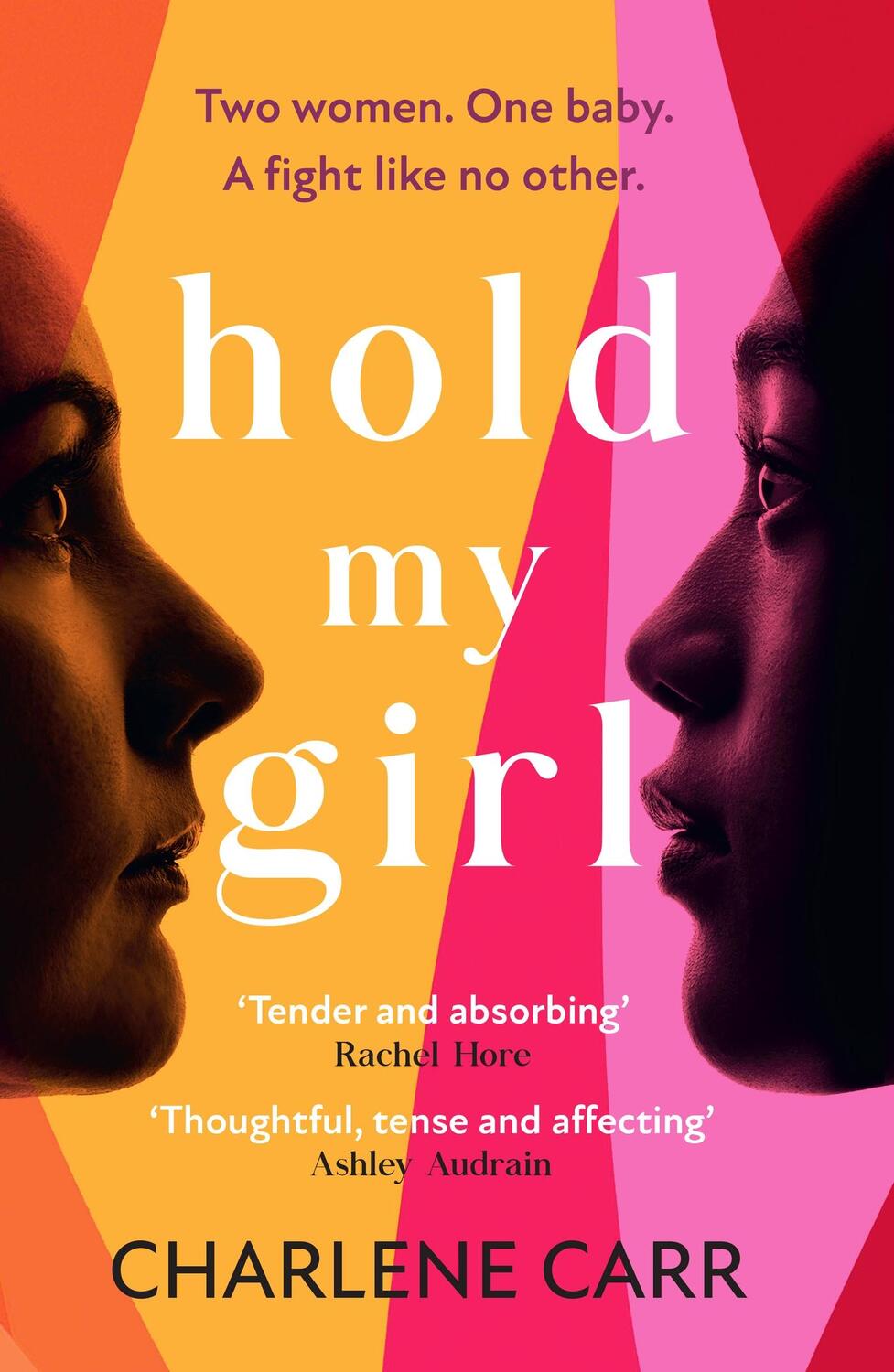 Cover: 9781802793321 | Hold My Girl | Charlene Carr | Buch | Gebunden | Englisch | 2023