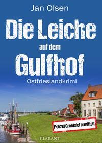 Cover: 9783965867741 | Die Leiche auf dem Gulfhof. Ostfrieslandkrimi | Jan Olsen | Buch