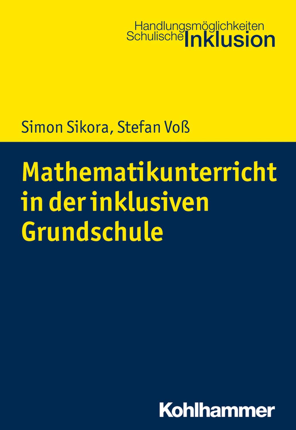 Cover: 9783170338401 | Mathematikunterricht in der inklusiven Grundschule | Sikora (u. a.)