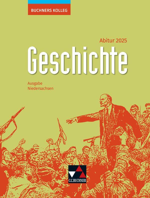 Cover: 9783661320380 | Buchners Kolleg Geschichte NI Abitur 2025 | Thomas Ahbe (u. a.) | Buch