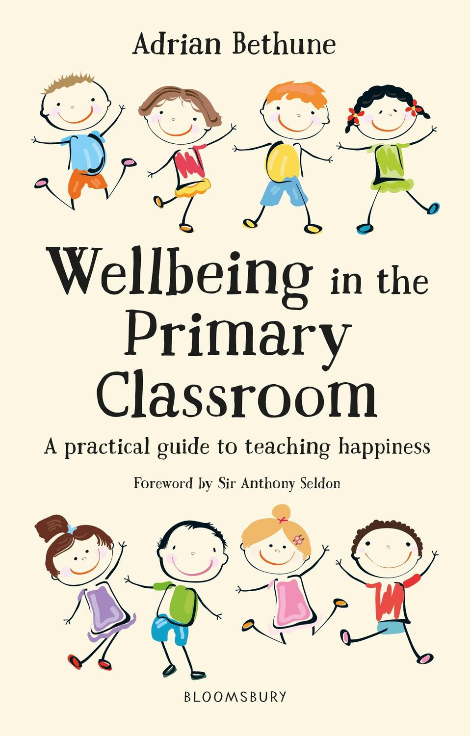 Cover: 9781472951540 | Wellbeing in the Primary Classroom | Adrian Bethune | Taschenbuch