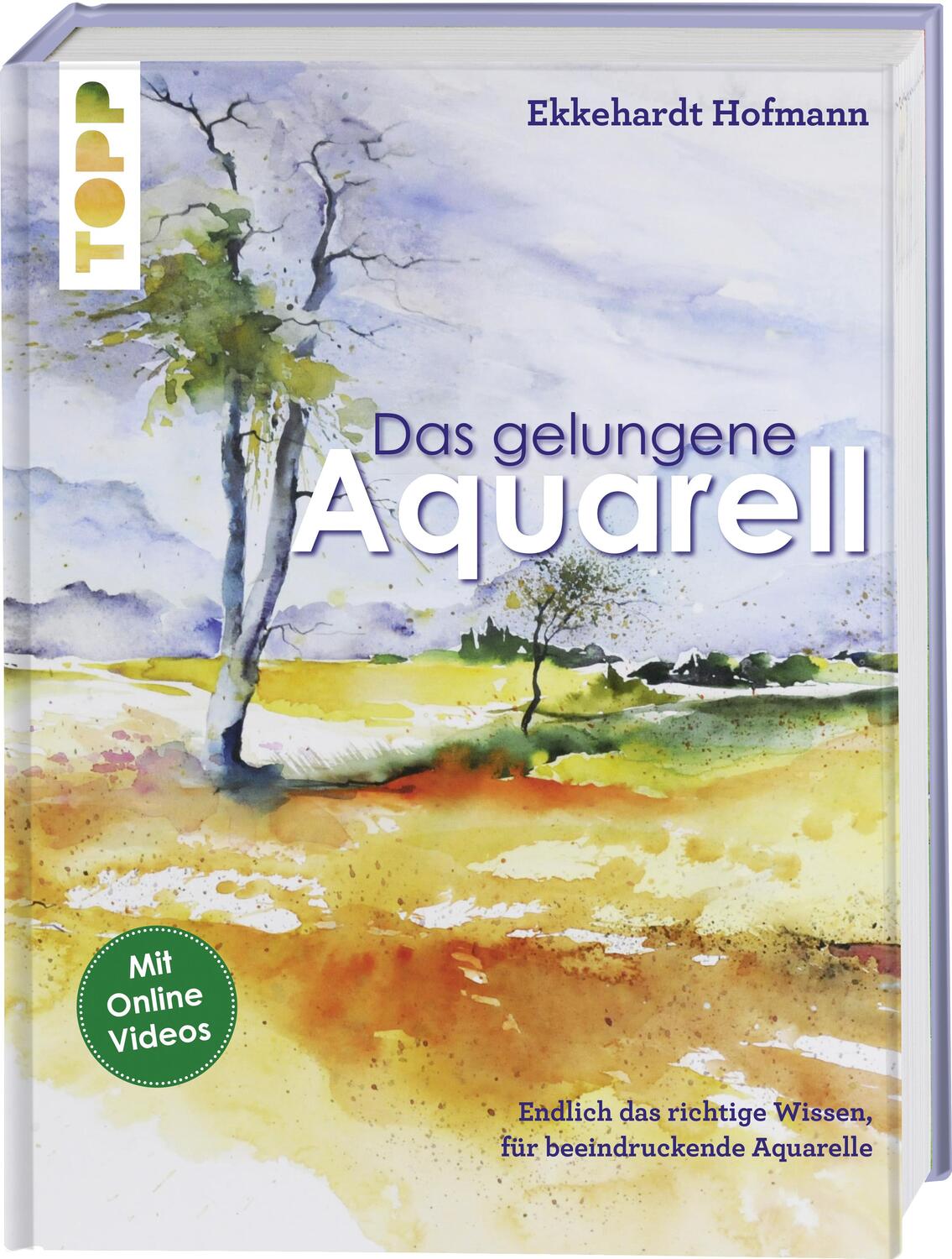 Cover: 9783772482960 | Das gelungene Aquarell | Ekkehardt Hofmann | Buch | Deutsch | 2017