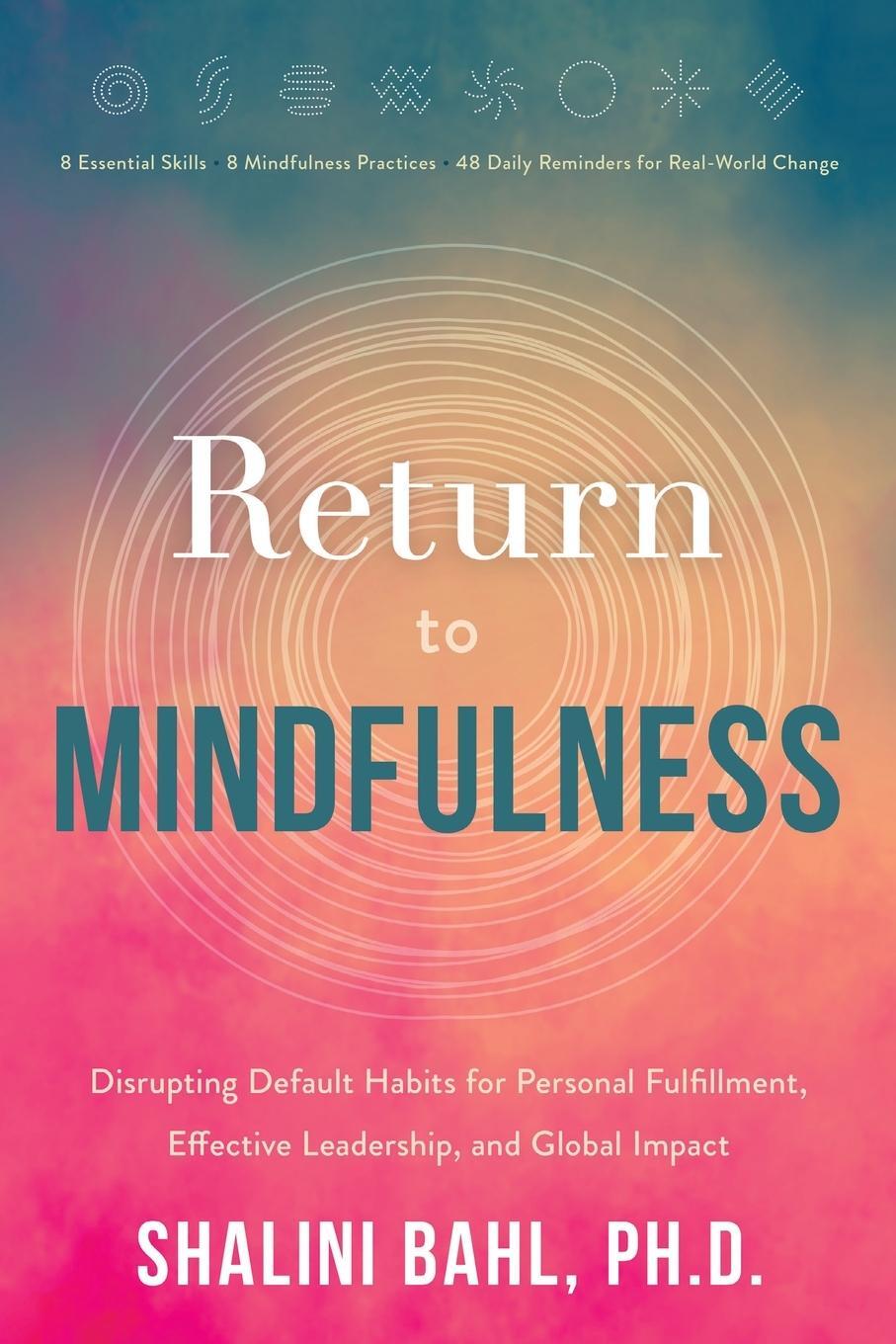 Cover: 9781956072198 | Return to Mindfulness | Shalini Bahl | Taschenbuch | Paperback | 2024