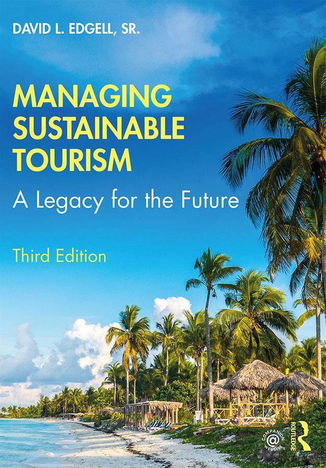 Cover: 9780367331382 | Managing Sustainable Tourism | A Legacy for the Future | Edgell | Buch