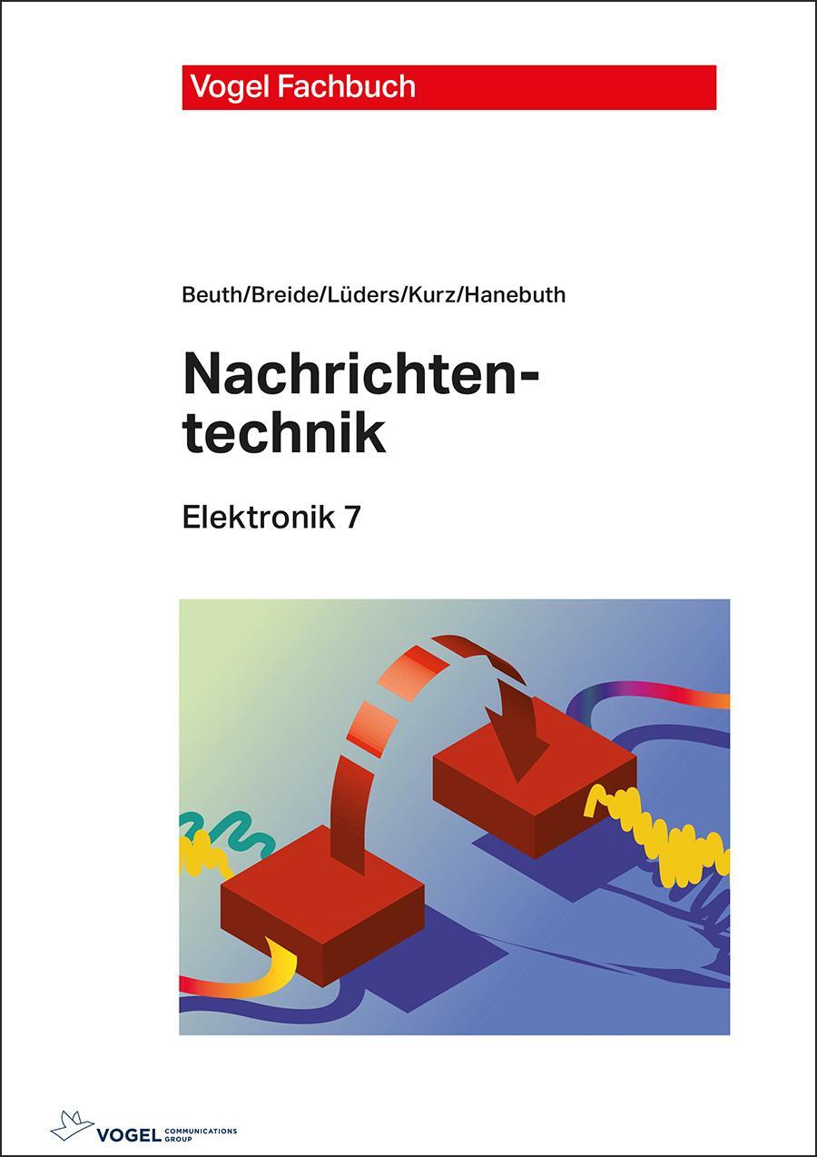 Cover: 9783834335173 | Nachrichtentechnik | Klaus Beuth (u. a.) | Buch | Elektronik | 773 S.
