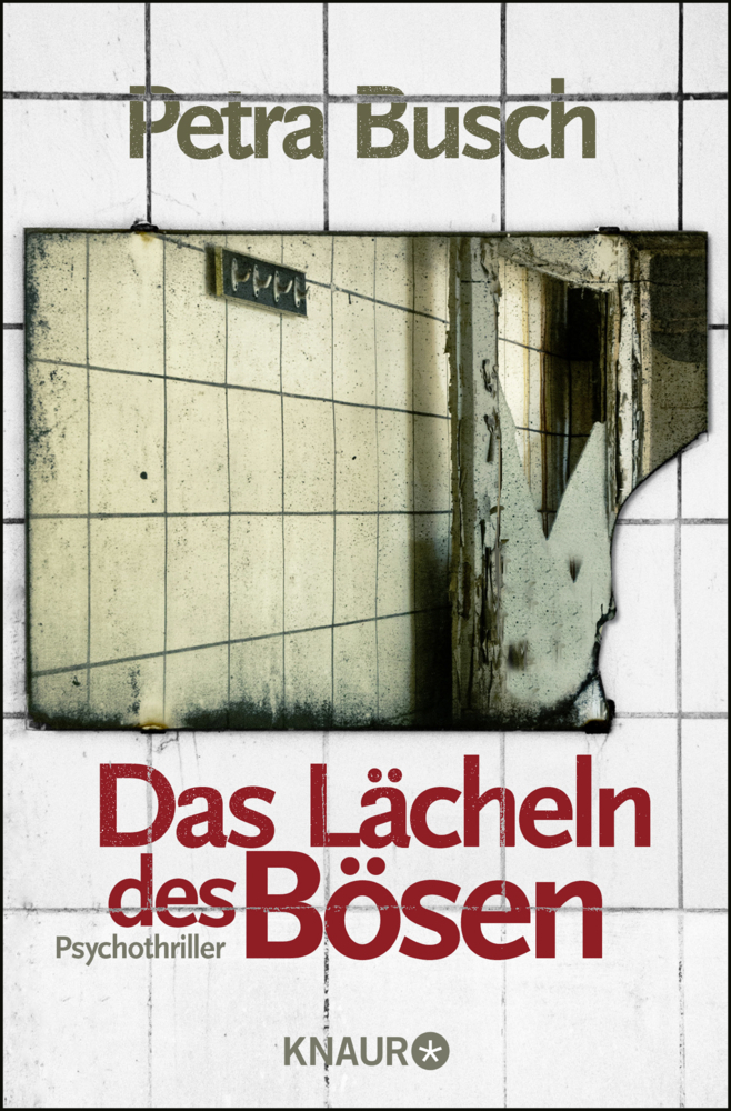 Cover: 9783426515488 | Das Lächeln des Bösen | Psychothriller | Petra Busch | Taschenbuch