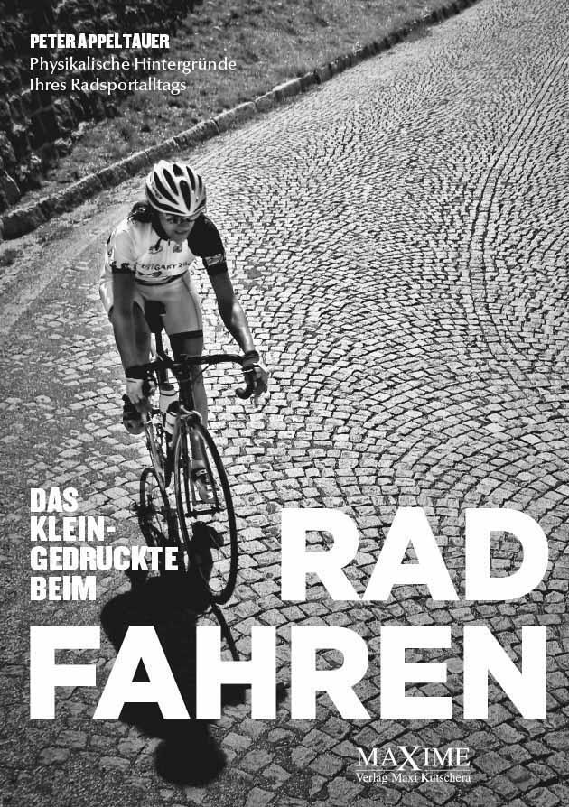 Cover: 9783931965419 | Das Kleingedruckte beim Radfahren | Peter Appeltauer | Taschenbuch