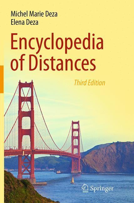 Cover: 9783662518687 | Encyclopedia of Distances | Elena Deza (u. a.) | Taschenbuch | xx