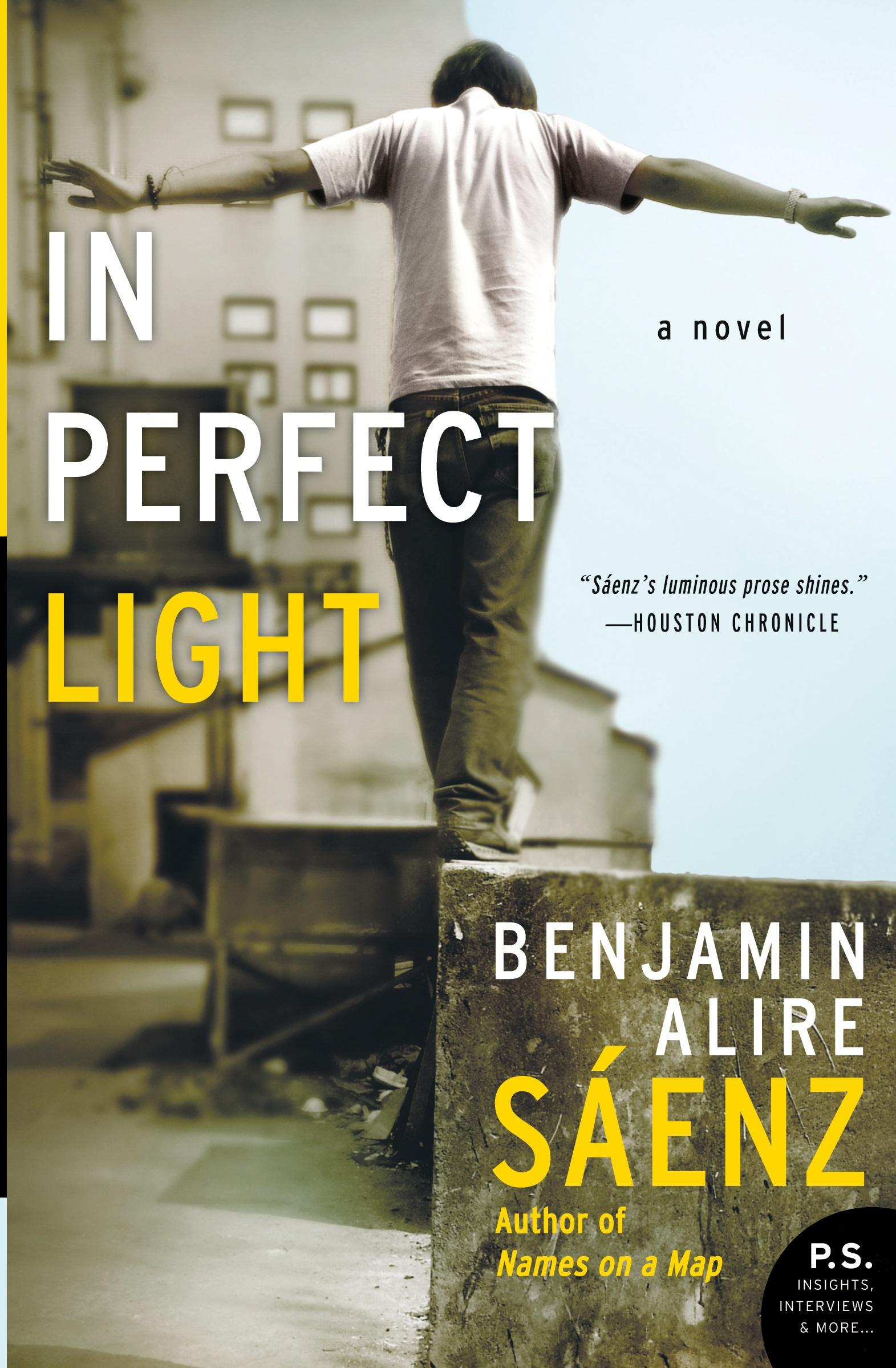 Cover: 9780060779214 | In Perfect Light | Benjamin Alire Sáenz | Taschenbuch | Englisch