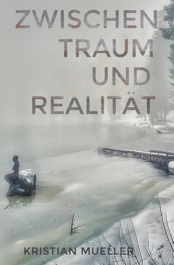 Cover: 9783757537845 | Zwischen Traum und Realität ... | DE | Kristian Mueller | Taschenbuch