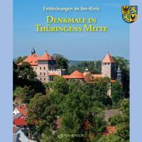 Cover: 9783939399292 | Denkmale in Thüringens Mitte | Entdeckungen im Ilm-Kreis 2/2009 | Buch