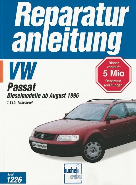Cover: 9783716819661 | VW Passat V Diesel; . | 1,9 Ltr. Turbodiesel | Buch | 216 S. | Deutsch