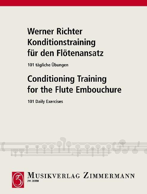 Cover: 9783921729540 | Konditionstraining für den Flötenansatz | 101 tägliche Übungen. Flöte.