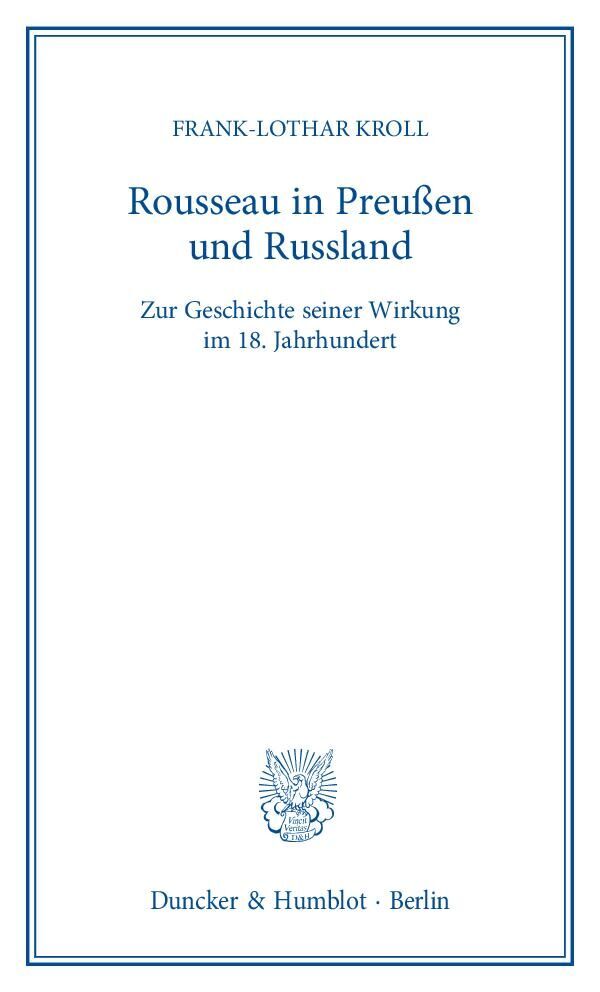 Cover: 9783428140336 | Rousseau in Preußen und Russland. | Frank-Lothar Kroll | Taschenbuch