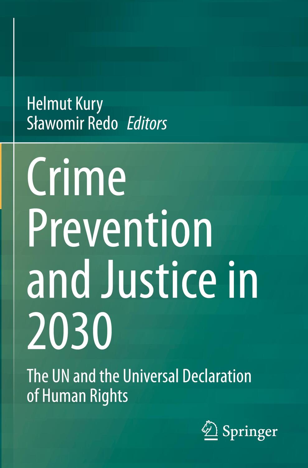 Cover: 9783030562298 | Crime Prevention and Justice in 2030 | S¿awomir Redo (u. a.) | Buch