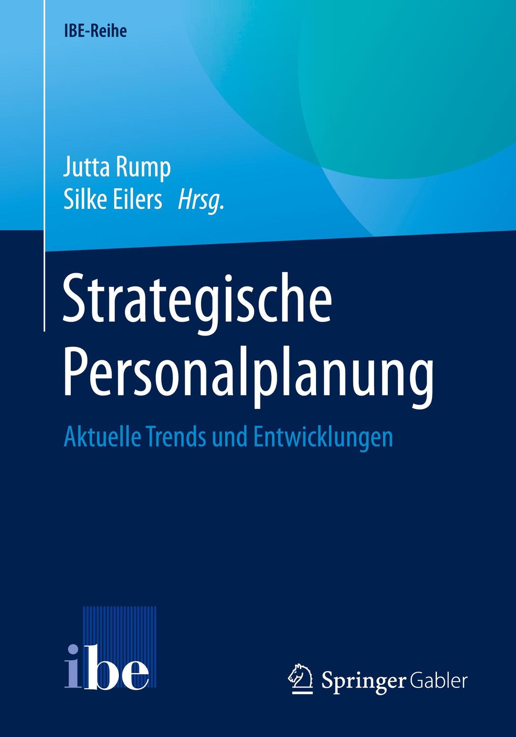 Cover: 9783662619025 | Strategische Personalplanung | Aktuelle Trends und Entwicklungen