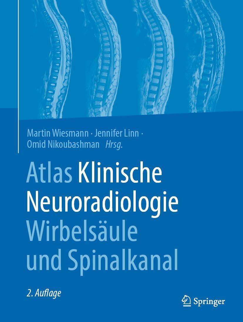 Cover: 9783662605653 | Atlas Klinische Neuroradiologie Wirbelsäule und Spinalkanal | Buch