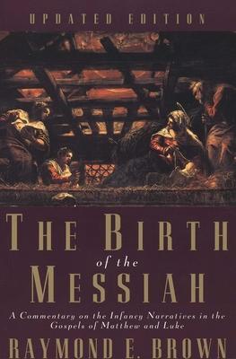 Cover: 9780300140088 | The Birth of the Messiah; A new updated edition | Raymond E. Brown
