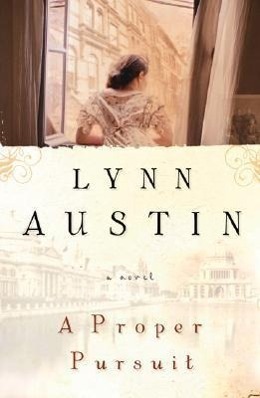 Cover: 9780764228919 | A Proper Pursuit | Lynn Austin | Taschenbuch | Englisch | 2007