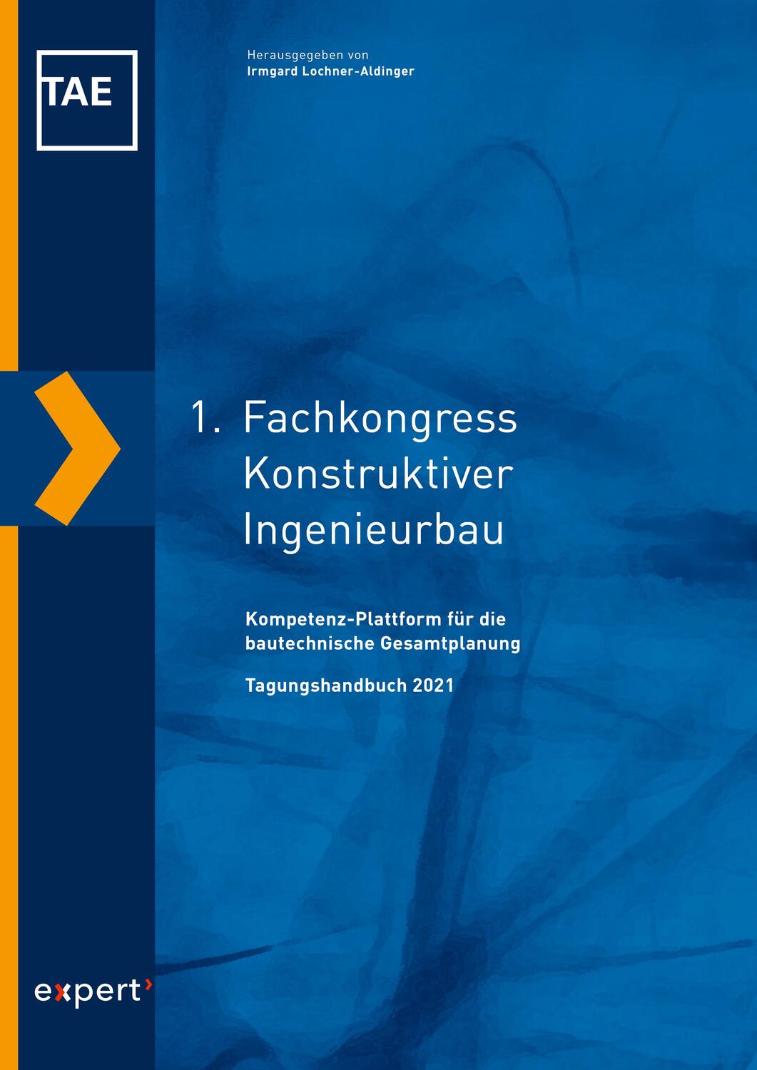 Cover: 9783816935377 | 1. Fachkongress Konstruktiver Ingenieurbau | Lochner-Aldinger (u. a.)