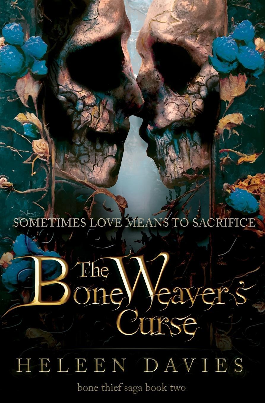 Cover: 9783950534634 | The Bone Weaver's Curse | Heleen Davies | Taschenbuch | Paperback