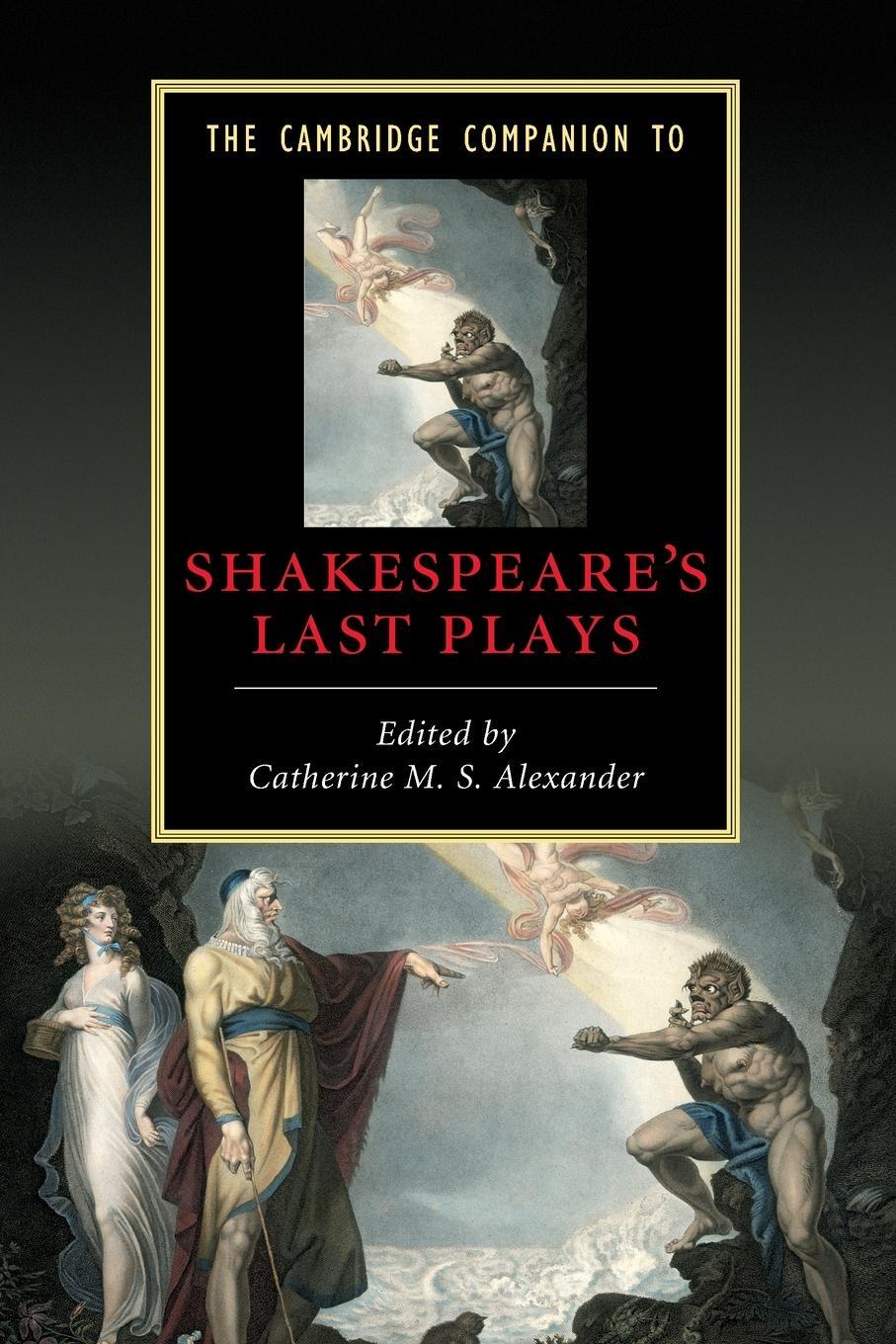 Cover: 9780521708197 | Camb Comp Shakespeare's Last Plays | Catherine M. S. Alexander | Buch