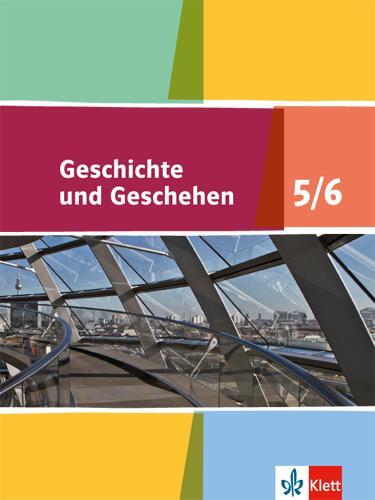 Cover: 9783124434456 | Geschichte und Geschehen. Schülerbuch 5./6. Klasse 9/10. Neue...