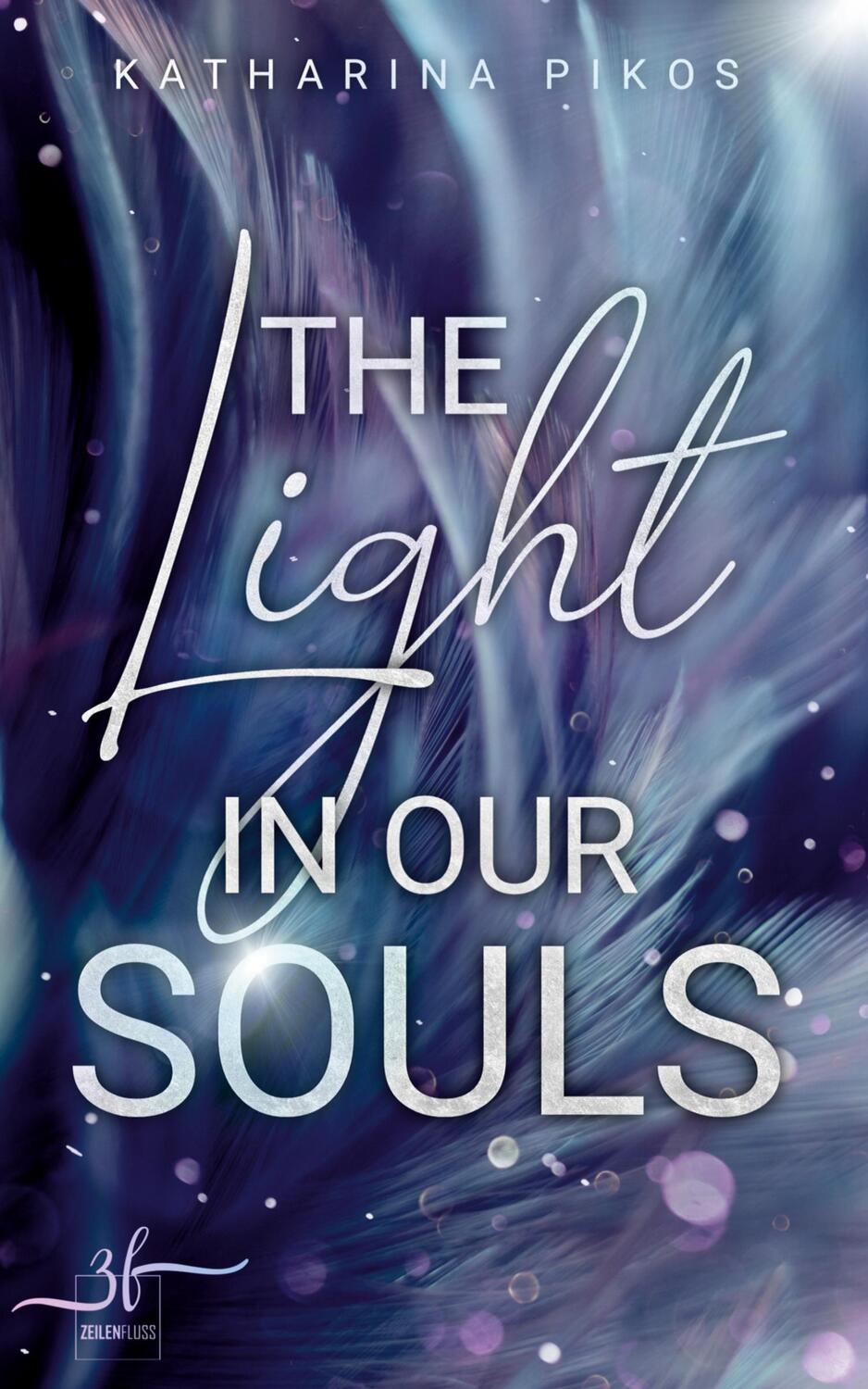Cover: 9783967143157 | The Light in our Souls | New Adult Romance | Katharina Pikos | Buch