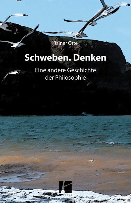 Cover: 9783938880937 | Schweben. Denken | Eine andere Geschichte der Philosophie | Rainer