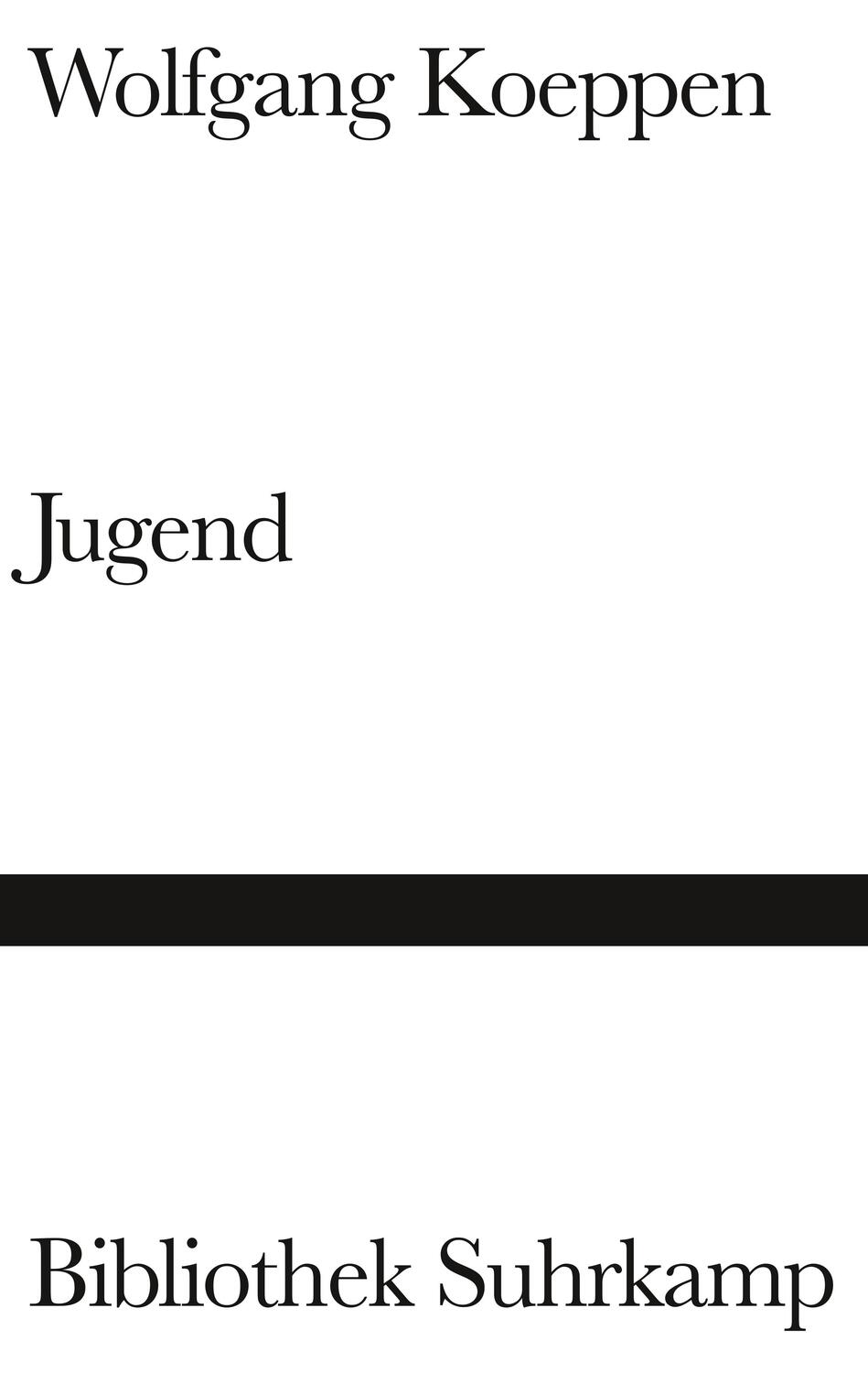 Cover: 9783518015001 | Jugend | Wolfgang Koeppen | Buch | Bibliothek Suhrkamp | 145 S. | 1976