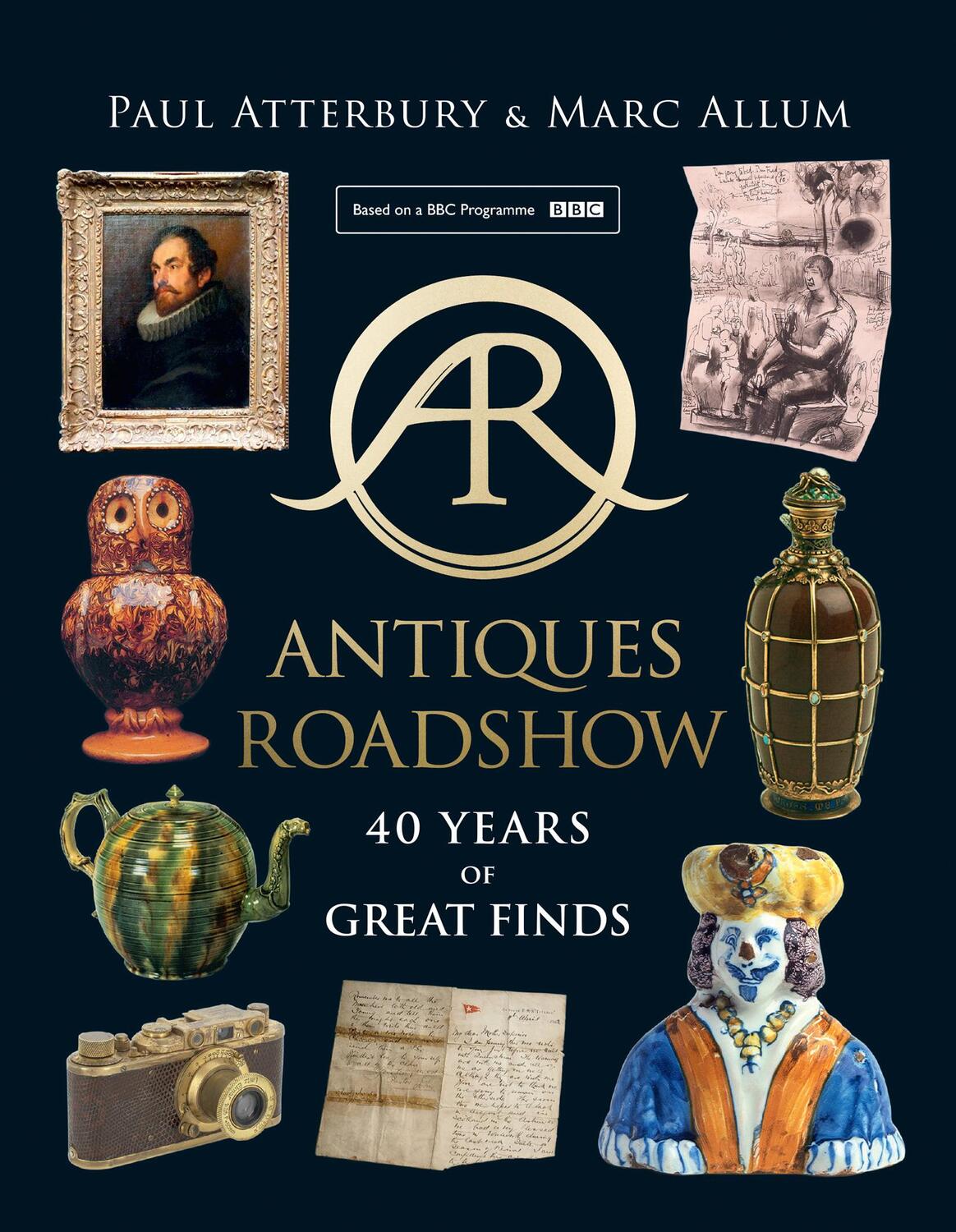 Cover: 9780008267636 | Antiques Roadshow | 40 Years of Great Finds | Paul Atterbury (u. a.)