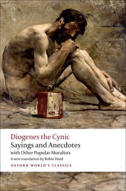 Cover: 9780199589241 | Sayings and Anecdotes | with Other Popular Moralists | Cynic | Buch